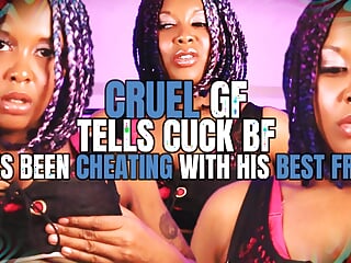 Cruel GF Tells Cuck BF She&#039;s Been Cheating With His BEST FRIEND! 