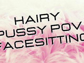 Trailer: Hairy Pussy and Big Clit POV Facesitting
