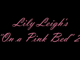 Lily Leigh&#039;s &quot;On a Pink Bed&quot; 2 trailer