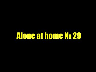 Alone at home 29
