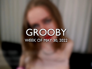 Grooby weekly roundup, 30th may...