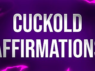 Cuckold Affirmations for Pussy Free Betas