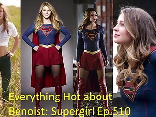 Everything Hot About Supergirl's Benoist: Ep 510 & 513