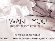 I Want You - Passionate Erotic Audio for Men by Eve's Garden