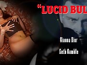 Lucid bull with Gianna Dior