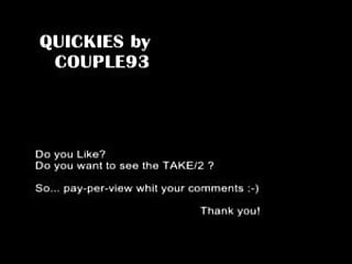 Quickies by couple93 take1...