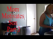 Mom Motivates Son Part 3