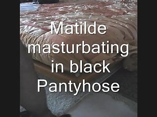 Matilde Masturbating In Black Pantyhose