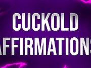 Cuckold Affirmations for Pussy Free Betas