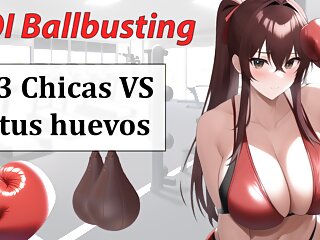 Spanish Audio JOI CBT - 3 Boxeadoras VS tus huevos.