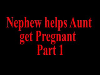 Nephew, Clips4Sale, Aunt, Pregnant Milfs