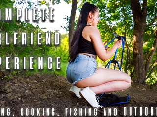 COMPLETE GIRLFRIEND EXPERIENCE: Camping, Fishing, Cooking and Outdoor Sex!