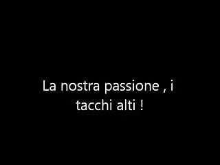 I tacchi , la nostra passione 